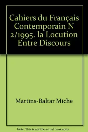 Couverture du produit · La locution en discours, cahiers de français