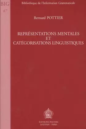 Couverture du produit · Representations Mentales Et Categorisations Linguistiques: 47