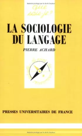 Couverture du produit · La sociologie du langage