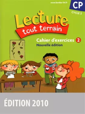 Couverture du produit · Lecture tout terrain CP • Cahier d'exercices n°2 (édition 2010)