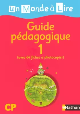 Couverture du produit · Un monde à lire CP : Guide pédagogique 1