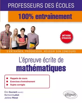Couverture du produit · L'Épreuve Écrite de Mathématiques Professeur des Écoles 100% Entraînement