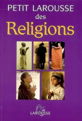 Couverture du produit · Petit Larousse des religions