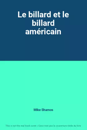 Couverture du produit · Le billard et le billard américain
