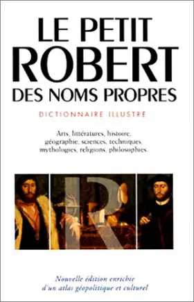 Couverture du produit · Le Petit Robert des noms propres, alphabétique et analogique, illustré en couleurs