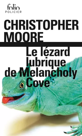 Couverture du produit · Le lézard lubrique de Melancholy Cove