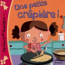 Couverture du produit · Une petite crêpière !