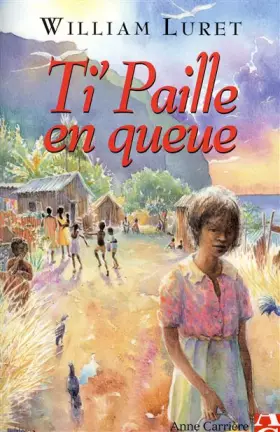 Couverture du produit · Ti ! Paille-en-queue : Les Enfants déportés de La Réunion