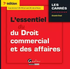 Couverture du produit · L'Essentiel du Droit commercial et des affaires, 7ème Ed.
