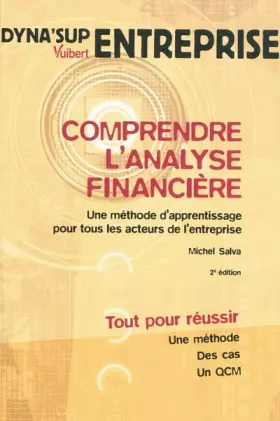 Couverture du produit · Comprendre l'analyse financière : une méthode d'apprentissage pour tous les acteurs de l'entreprise