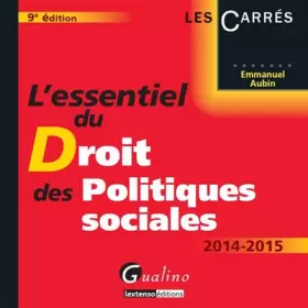 Couverture du produit · L'Essentiel du Droit des politiques sociales, 9ème Ed