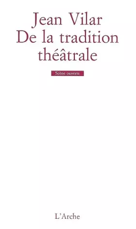 Couverture du produit · De la tradition théâtrale