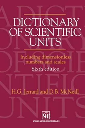 Couverture du produit · Dictionary of Scientific Units: Including Dimensionless Numbers and Scales