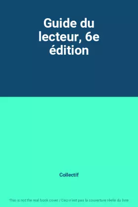 Couverture du produit · Guide du lecteur, 6e édition