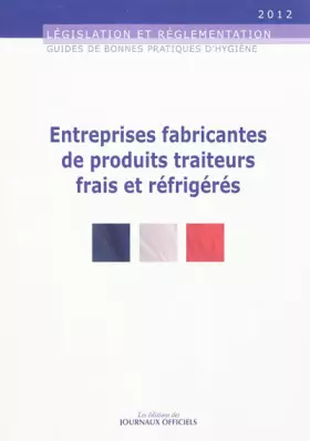 Couverture du produit · Entreprises fabricantes de produits traiteurs frais et réfrigérés n 5951 2012