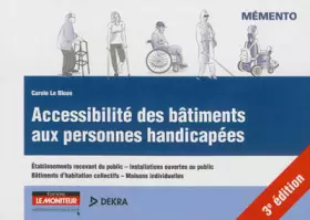 Couverture du produit · Accessibilité des bâtiments aux personnes handicapées: Etablissement recevant du public - Installations ouvertes au public - Bâ