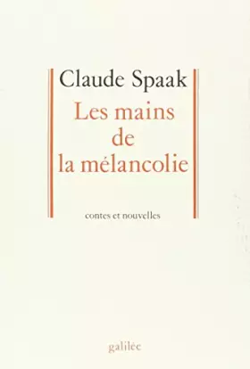 Couverture du produit · Les mains de la mélancolie (0000)
