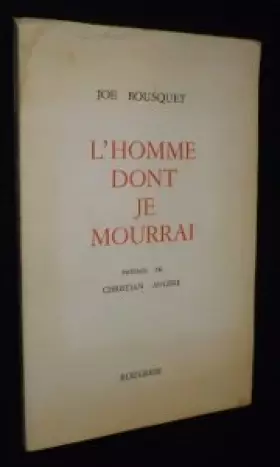 Couverture du produit · L'homme dont je mourrai