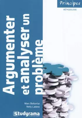 Couverture du produit · Argumenter et analyser un problème