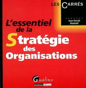 Couverture du produit · L'essentiel de la Stratégie des Organisations