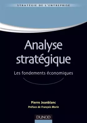 Couverture du produit · Analyse stratégique - Les fondements économiques