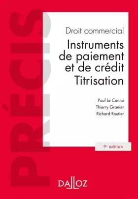 Couverture du produit · Droit commercial. 9e éd. - Instruments de paiement et de crédit. Titrisation