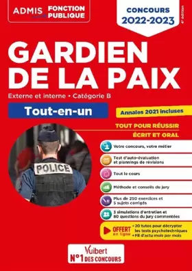 Couverture du produit · Concours Gardien de la paix - Catégorie B - Tout-en-un - 20 tutos offerts: Concours externe et interne 2022-2023 - Annales 2021