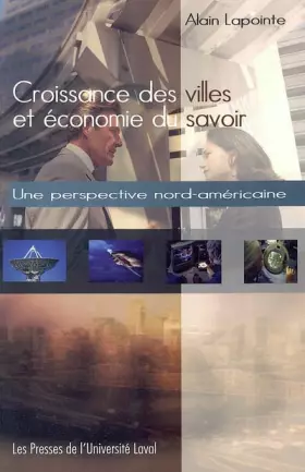 Couverture du produit · Croissance des villes et économie du savoir