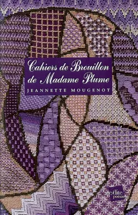 Couverture du produit · Cahiers de brouillon de Madame Plume
