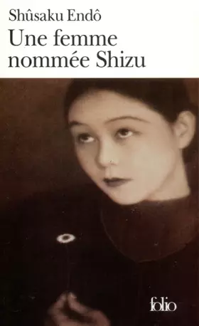 Couverture du produit · Une femme nommée Shizu