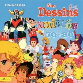 Couverture du produit · Nos dessins animés des années 70-80