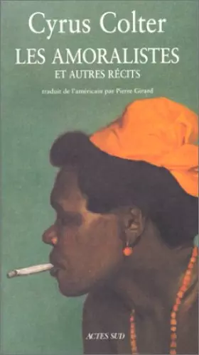 Couverture du produit · Les amoralistes : Et autres récits