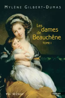 Couverture du produit · Les Dames de Beauchene T 01