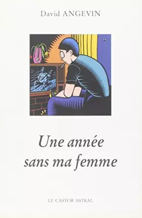 Couverture du produit · Une année sans ma femme