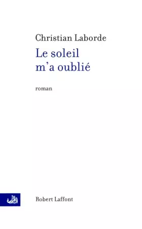Couverture du produit · Le soleil m'a oublié