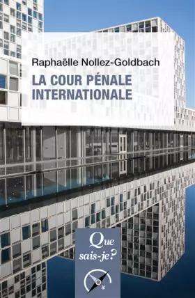 Couverture du produit · La Cour pénale internationale