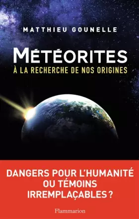 Couverture du produit · Météorites : A la recherche de nos origines