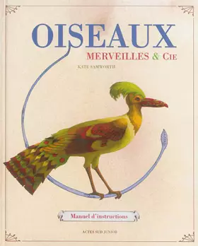 Couverture du produit · Oiseaux, merveilles & Cie: Manuel d'instructions