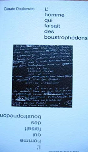 Couverture du produit · L'homme qui faisait des boustrophédons