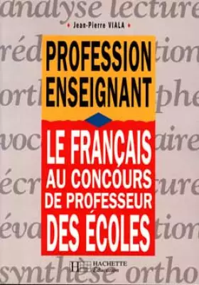 Couverture du produit · Le Français au concours de professeur des écoles