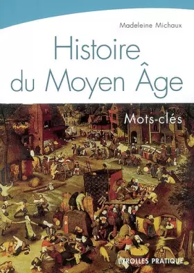 Couverture du produit · Histoire du Moyen Age