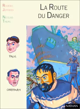 Couverture du produit · La route du danger