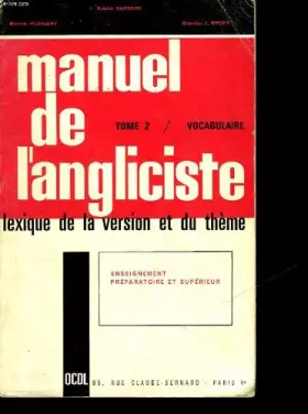 Couverture du produit · Le lexique de la version et du theme - manuel de l'angliciste tome ii / vocabulaire