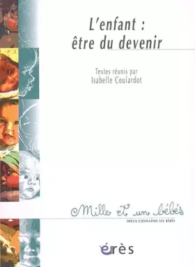 Couverture du produit · L'Enfant : Etre du devenir