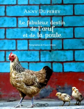 Couverture du produit · Le fabuleux destin de l'oeuf et la poule