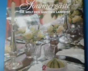Couverture du produit · Sommergäste. Die Welt des Gunther Lambert