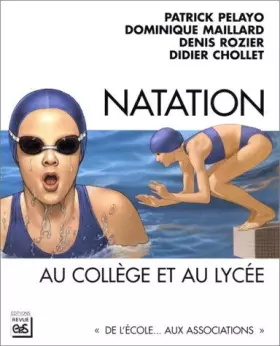 Couverture du produit · De la natation au collège et au lycée