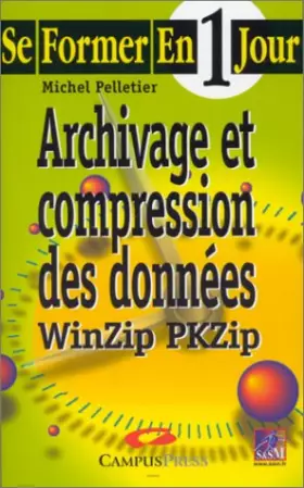 Couverture du produit · Archivage et compression des données : WinZip, PKZip (Se former en 1 jour)