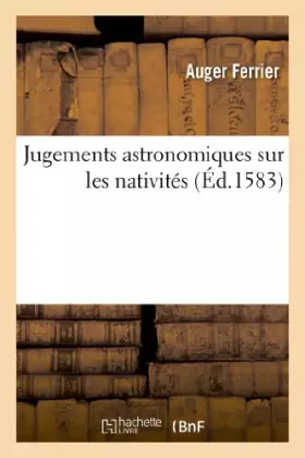 Couverture du produit · Jugements astronomiques sur les nativités