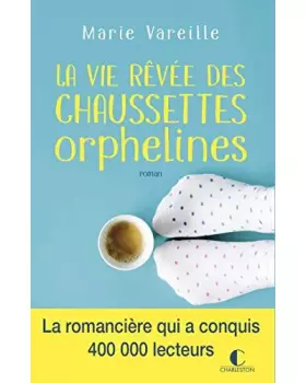 Couverture du produit · La vie rêvée des chaussettes orphelines